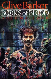 Clive Barker — The Books of Blood - Volume 4