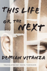 Demian Vitanza — This Life or the Next