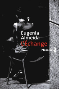 Eugenia Almeida — L'Échange