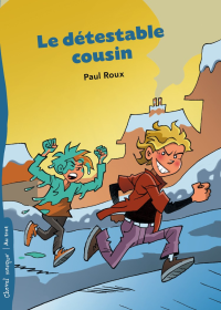 Paul Roux [Roux, Paul] — Le détestable cousin