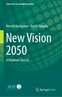 Hiroshi Komiyama & Koichi Yamada — New Vision 2050