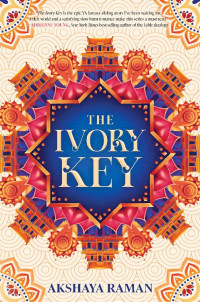 Akshaya Raman — The Ivory Key