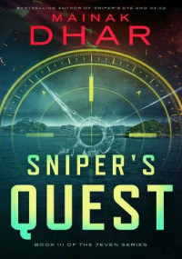 Mainak Dhar — Sniper's Quest