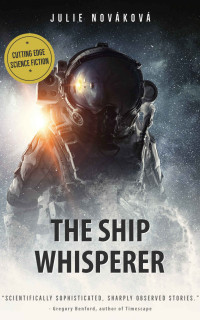 Julie Nováková — The Ship Whisperer