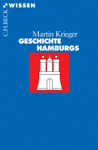 Martin Krieger; — Geschichte Hamburgs