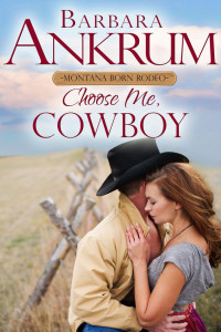 Barbara Ankrum [Ankrum, Barbara] — Choose Me, Cowboy