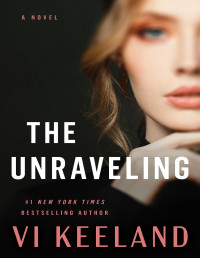 Vi Keeland — The Unraveling