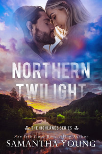 Samantha Young — Northern Twilight (The Highlands Series Book 5)