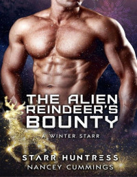 Nancey Cummings [Cummings, Nancey] — The Alien Reindeer’s Bounty