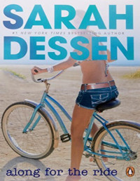 Dessen, Sarah — Along for the Ride by Dessen Sarah (2010-01-01) Paperback