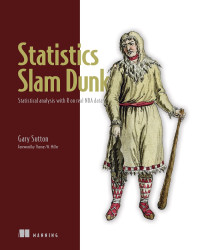 Gary Sutton — Statistics Slam Dunk: Statistical analysis with R on real NBA data