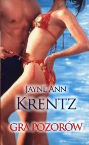 Jayne Ann Krentz — Gra pozorów