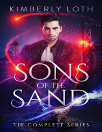 Kimberly Loth — Sons of the Sand: The Complete Series