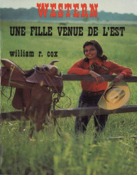 William R. Cox [Cox, William R.] — Une fille venue de l'Est