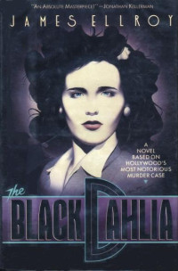 James Ellroy — The Black Dahlia