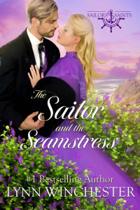 Lynn Winchester [Winchester, Lynn] — The Sailor and the Seamstress (Sailors and Saints Book 8)