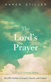 Karen Stiller; — The Lord's Prayer