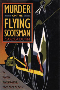 Carola Dunn — Murder on the Flying Scotsman