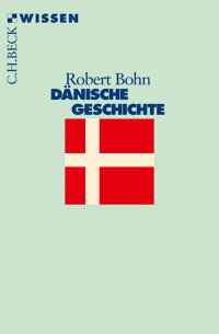 Bohn, Robert — Dänische Geschichte