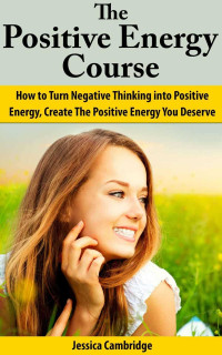 Jessica Cambridge — Positive Energy Course