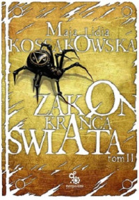 Maja Lidia Kossakowska — Zakon Kranca Swiata Tom 2