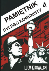 Ludwik Kowalski — Pamiętnik byłego komunisty