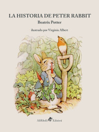 Beatrix Potter — La Historia de Peter Rabbit