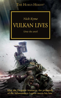 Nick Kyme — Vulkan Lives