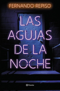 Fernando Repiso — Las agujas de la noche