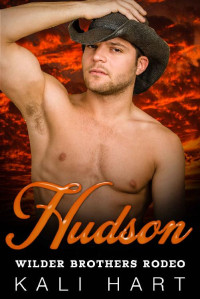 Kali Hart — Hudson (Wilder Brothers Rodeo #2)