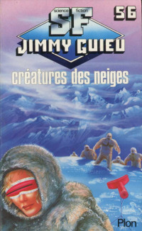 Jimmy Guieu — Créatures Des Neiges