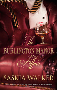 Saskia Walker — The Burlington Manor Affair