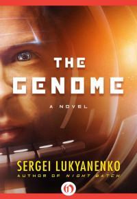 Sergei Lukyanenko — The Genome