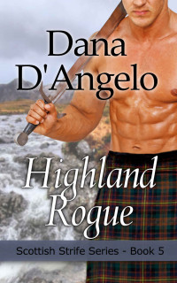 Dana D'Angelo — Highland Rogue