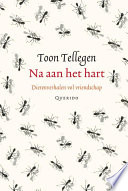 Toon Tellegen — Na aan het hart