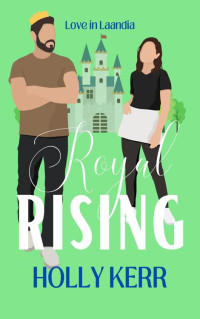 Holly Kerr — Royal Rising