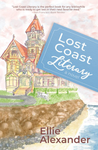 Ellie Alexander — Lost Coast Literary
