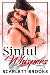 Scarlett Brooks [Brooks, Scarlett] — Sinful Whispers (An Evans Mill Romance Book 1)