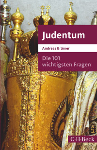 Andreas Brmer; — Die 101 wichtigsten Fragen - Judentum