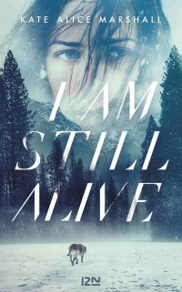 Kate Alice Marshall — I Am Still Alive