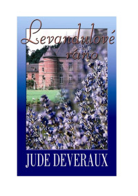 Deveraux — Levandulové ráno