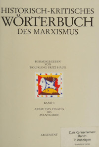 Wolfgang Fritz Haug — Historisch-kritisches Wörterbuch des Marxismus Volume 1