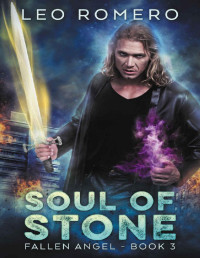 Leo Romero — Soul of Stone (Fallen Angel Book 3)