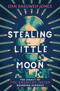 Dan SaSuWeh Jones — Stealing Little Moon