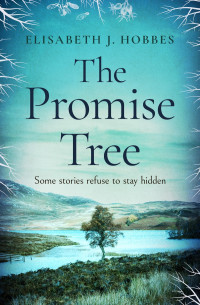 Elisabeth J. Hobbes — The Promise Tree