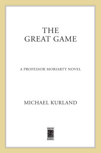 Michael Kurland — The Great Game