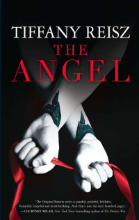 Reisz, Tiffany [Reisz, Tiffany] — The Angel (The Original Sinners)