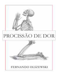 Fernando Olszewski — Procissão de Dor