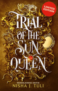 Nisha J. Tuli — Artefacts of Ouranos 01 - Trial of the Sun Queen