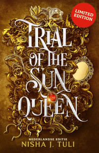 Nisha J. Tuli — Trial of the Sun Queen